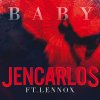 Jencarlos feat. Lennox - Album Baby (Chris Jeday/Supda Dups Remix)