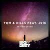 Tom & Hills feat. Js16 - Album Another Chance