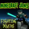 Minecraft Jams - Album Fighting Demons