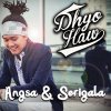 Dhyo Haw - Album Angsa & Serigala
