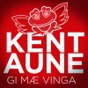 Kent Aune - Album Gi mæ vinga