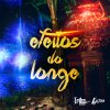 Tribo da Periferia - Album Efeitos do Longe
