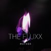 The Fluxx - Album Mother