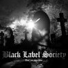 Black Label Society - Album Ain’t No Sunshine