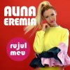 Alina Eremia - Album Rujul meu