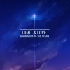 Light & Love - Album Surrender To The Stars