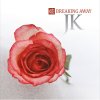 JK - Album Breaking Away