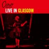 Caro Emerald - Album Live in Glasgow