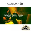 ManGoRise - Album Maga Ura Alak