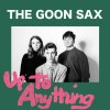 The Goon Sax - Album Up to Anything
