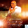 Dwayne Bravo - Album Champion