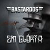 ORIENTE - Album Bastardos em Glória