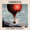 Unheilig - Album Von Mensch zu Mensch