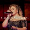 Kelly Clarkson - Album Top Of The World (Live)