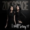 Zoe Grace - Album I Will Stay