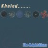 Khaled - Album The Bright Blues