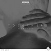 Cazzette - Album Together Remixes