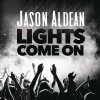 Jason Aldean - Album Lights Come On