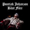 Pontiak Johanzon - Album Bäst Före