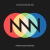 NONONO - Album Pumpin Blood Remixes
