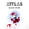 Attlas - Album Blood Work
