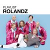 Rolandz - Album Playlist: Rolandz