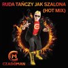Czadoman - Album Ruda tańczy jak szalona (Hot mix)