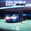 Don Diablo feat. DYU - Album Drifter