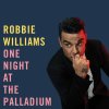 Robbie Williams - Album Robbie Williams: One Night At The Palladium