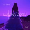Luciana Abreu - Album Dói Demais
