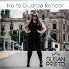 Susan Prieto - Album No Te Guardo Rencor