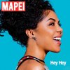 Mapei - Album Hey Hey Deluxe Edition