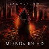 Santaflow - Album Mierda en Hd
