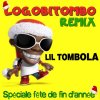Moussier Tombola - Album Lil Tombola (Spécial fête de fin d'année) [Logobitombo Remix]