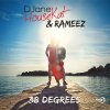 DJane HouseKat & Rameez - Album 38 Degrees