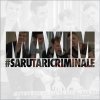 Maxim - Album Sarutari criminale