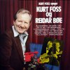 Kurt Foss & Reidar Bøe - Album Kurt Foss synger Kurt Foss og Reidar Bøe