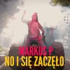 Markus P - Album No I Się Zaczęło