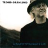 Trond Granlund - Album Kommer Tid, Kommer Råd