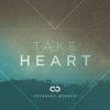 Covenant Worship - Album Take Heart (Live)
