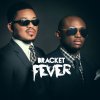 Bracket - Album Fever