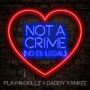 Play-N-Skillz & Daddy Yankee - Album Not a Crime (No Es Ilegal)