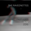 The Raveonettes - Album Fast Food