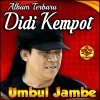 Didi Kempot - Album Album Terbaru Didi Kempot Umbul Jambe