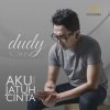 Dudy Oris - Album Aku Yang Jatuh Cinta