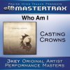 Casting Crowns - Album Who Am I [Performance Tracks]
