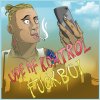 Ude Af Kontrol - Album FuckBoi