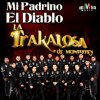 La Trakalosa de Monterrey - Album Mi Padrino el Diablo - Single