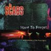 The Scabs - Album Hard To Forget (A Compilation Of The Finest Tracks)