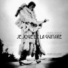 Jean Leloup - Album Je joue de la guitare (1985-2003)